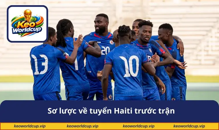 Sơ lược về tuyển Haiti trước trận