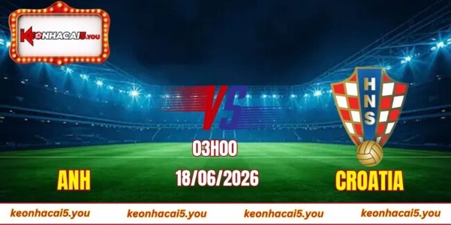 Soi kèo World Cup Anh vs Croatia