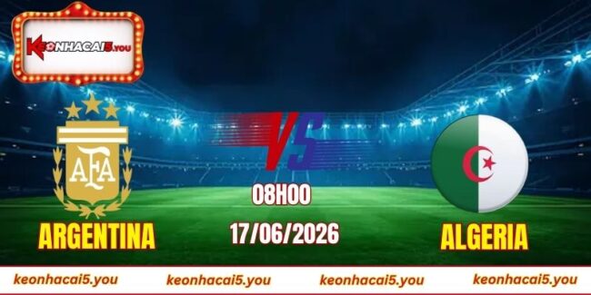 Soi kèo World Cup Argentina vs Algeria