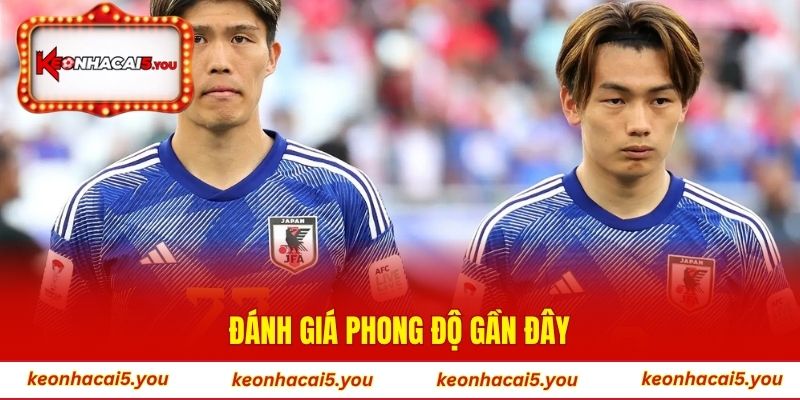 Đánh giá phong độ gần đây