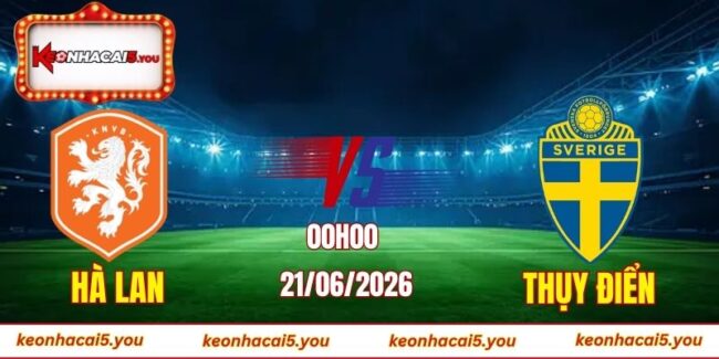 Soi kèo World Cup Hà Lan vs Thụy Điển