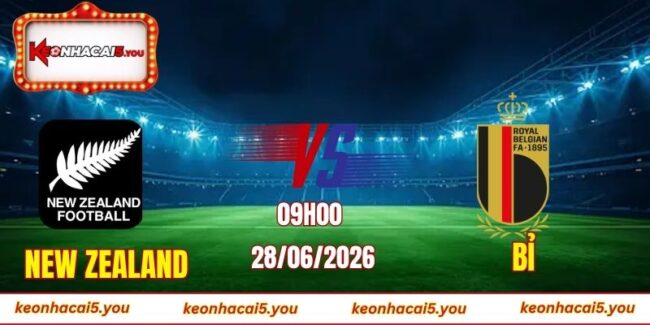 Soi kèo World Cup New Zealand vs Bỉ