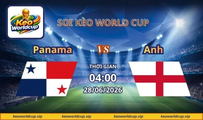 Soi kèo World Cup Panama vs Anh