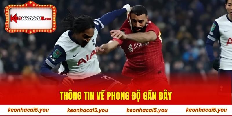 Thông tin về phong độ gần đây