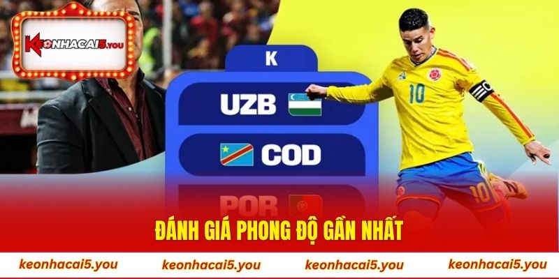 Đánh giá phong độ gần nhất