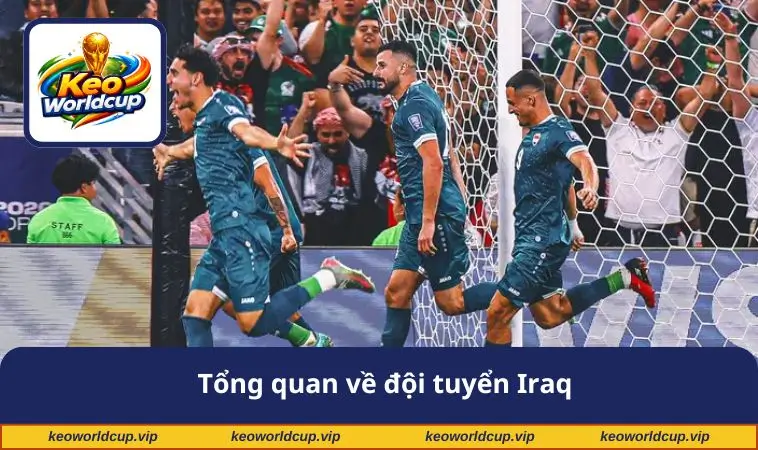 Tổng quan về đội tuyển Iraq